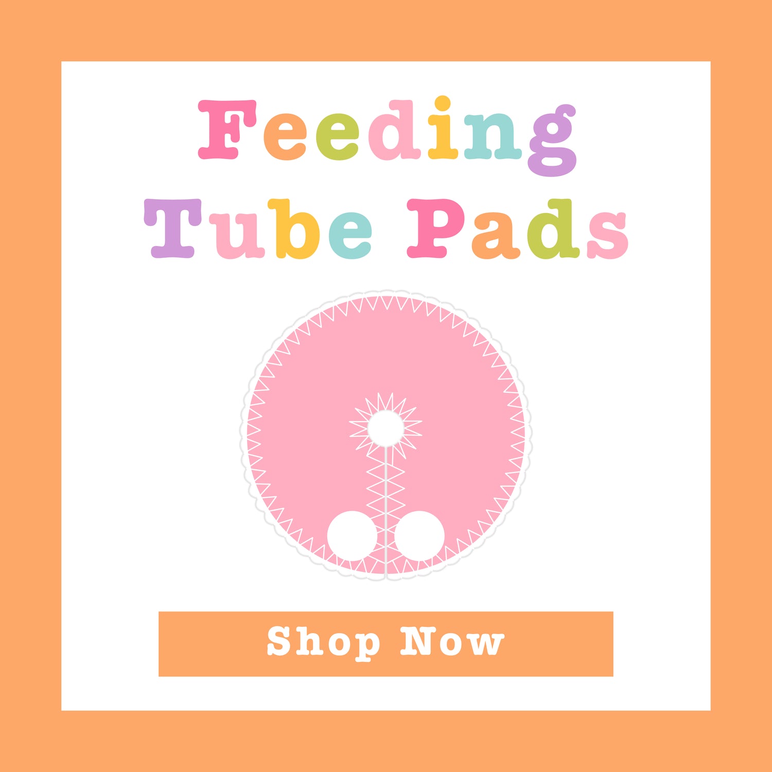 FEEDING TUBE PADS